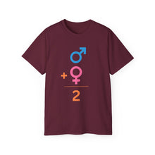 Load image into Gallery viewer, Male + Female = 2. Unisex Ultra Cotton Tee