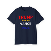 Load image into Gallery viewer, Trump / Vance 2024 - 1. Unisex Ultra Cotton Tee