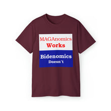 Load image into Gallery viewer, Maganomics Works, Bidenomics Doesn't. Unisex Ultra Cotton Tee