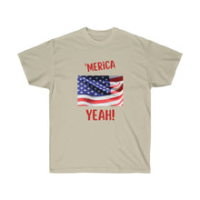 Load image into Gallery viewer, "Merica Yeah - Flag Unisex Ultra Cotton Tee
