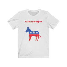 Load image into Gallery viewer, Democratic Party. "Assault Weapon." Unisex Jersey Short Sleeve Tee