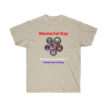Load image into Gallery viewer, Memorial Day - Remember the Fallen Thank the Living - U.S. Military