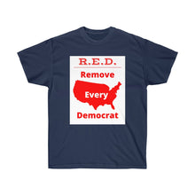 Load image into Gallery viewer, USA - White Background - R.E.D. = Remove Every Democrat - Unisex Ultra Cotton Tee
