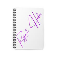 Load image into Gallery viewer, Reject Hate. Purple. Spiral Notebook - Ruled Line