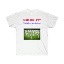 Load image into Gallery viewer, Memorial Day - The Fallen Have Spoken