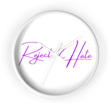 Load image into Gallery viewer, Reject Hate. Purple. Wall clock
