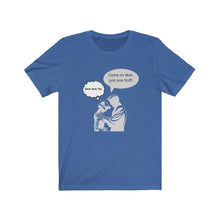 Load image into Gallery viewer, Biden. "Come On Man. Just one Sniff." Unisex Jersey Short Sleeve Tee