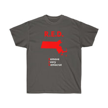 Load image into Gallery viewer, Massachusetts - R.E.D. = Remove Every Democrat - Unisex Ultra Cotton Tee