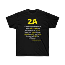 Load image into Gallery viewer, 2A - 2nd Amendment: U.S. Constitution Quote - Unisex Ultra Cotton Tee