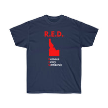 Load image into Gallery viewer, Idaho - R.E.D. = Remove Every Democrat - Unisex Ultra Cotton Tee
