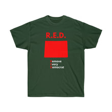 Load image into Gallery viewer, Colorado - R.E.D. = Remove Every Democrat - Unisex Ultra Cotton Tee