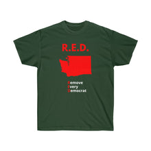 Load image into Gallery viewer, Washington State - R.E.D. = Remove Every Democrat - Unisex Ultra Cotton Tee
