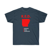 Load image into Gallery viewer, Arkansas - R.E.D. = Remove Every Democrat - Unisex Ultra Cotton Tee