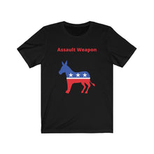 Load image into Gallery viewer, Democratic Party. "Assault Weapon." Unisex Jersey Short Sleeve Tee