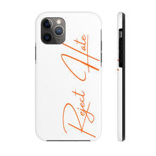 Load image into Gallery viewer, "Reject Hate. Orange." Case Mate Tough Phone Cases