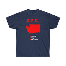 Load image into Gallery viewer, Washington State - R.E.D. = Remove Every Democrat - Unisex Ultra Cotton Tee