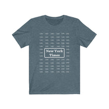 Load image into Gallery viewer, Politics. Media. "New York Times-Lies Lies." Unisex Jersey Short Sleeve Tee - GRW Designs