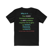 Load image into Gallery viewer, Politics. Democrats. "They Lust For Power." Unisex Jersey Short Sleeve Tee