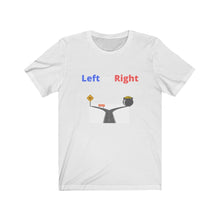 Load image into Gallery viewer, "Left or Right." Unisex Jersey Short Sleeve Tee