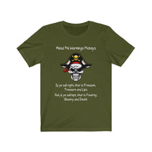 Load image into Gallery viewer, Front Print. Left Vs. Right. Liberalism vs. Conservatism. "Heed me warnings Mateys." Unisex Jersey Short Sleeve Tee