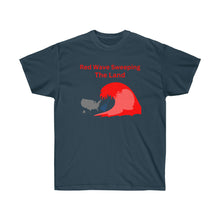 Load image into Gallery viewer, Red Wave. "From the right for the win." - Unisex Ultra Cotton Tee