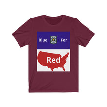 Load image into Gallery viewer, Police. "Blue for Red." Unisex Jersey Short Sleeve Tee