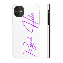 Load image into Gallery viewer, Reject Hate. Purple. Case Mate Tough Phone Cases
