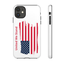 Load image into Gallery viewer, "United We Stand" Tattered Flag Tough Cases