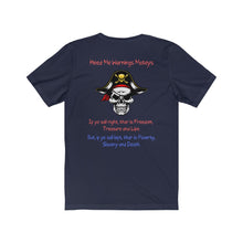 Load image into Gallery viewer, Back Print. Left Vs. Right. Liberalism vs. Conservatism. "Heed my warnings Mateys." Unisex Jersey Short Sleeve Tee