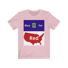 Load image into Gallery viewer, Police. "Blue for Red." Unisex Jersey Short Sleeve Tee