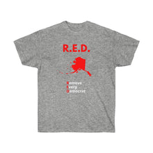Load image into Gallery viewer, R.E.D. = Remove Every Democrat - Alaska