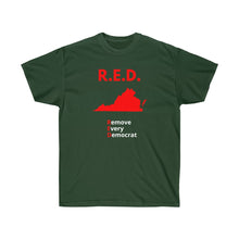Load image into Gallery viewer, Virginia - R.E.D. = Remove Every Democrat - Unisex Ultra Cotton Tee