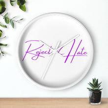 Load image into Gallery viewer, Reject Hate. Purple. Wall clock