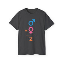 Load image into Gallery viewer, Male + Female = 2.  Unisex Ultra Cotton Tee
