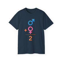 Load image into Gallery viewer, Male + Female = 2.  Unisex Ultra Cotton Tee
