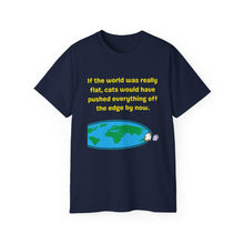 Load image into Gallery viewer, Flat Earth Cat Pusher. Unisex Ultra Cotton Tee
