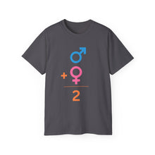 Load image into Gallery viewer, Male + Female = 2.  Unisex Ultra Cotton Tee
