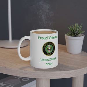 Proud Veteran - U.S. Army - White Mug, 11oz