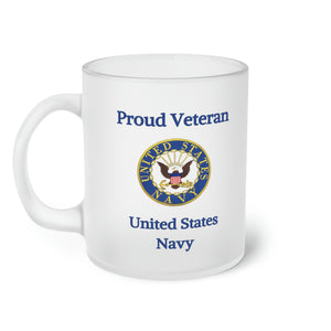 Proud Veteran - U.S. Navy - Frosted Glass Mug