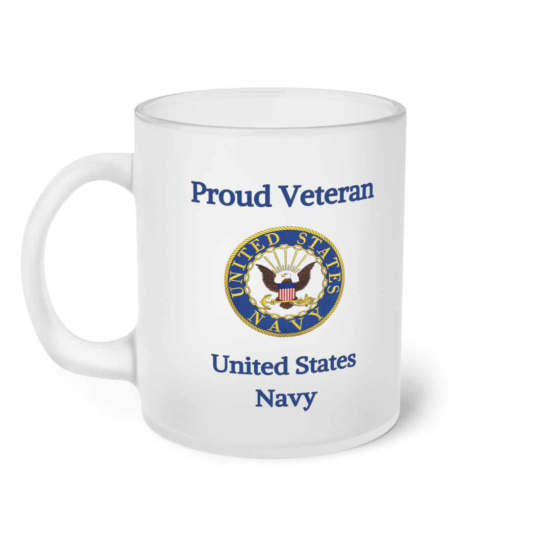 Proud Veteran - U.S. Navy - Frosted Glass Mug