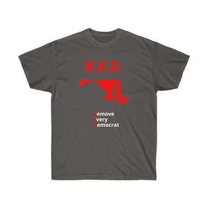 Maryland - R.E.D. = Remove Every Democrat - Unisex Ultra Cotton Tee