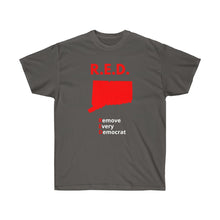 Load image into Gallery viewer, Connecticut - R.E.D. = Remove Every Democrat - Unisex Ultra Cotton Tee
