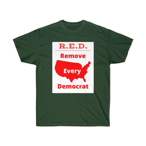 USA - White Background - R.E.D. = Remove Every Democrat - Unisex Ultra Cotton Tee