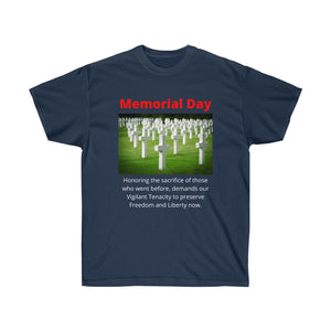 Memorial Day - Honor the fallen by preserving freedom now.