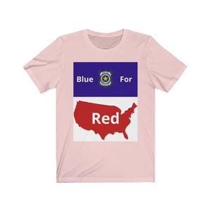 Police.  "Blue for Red."  Unisex Jersey Short Sleeve Tee