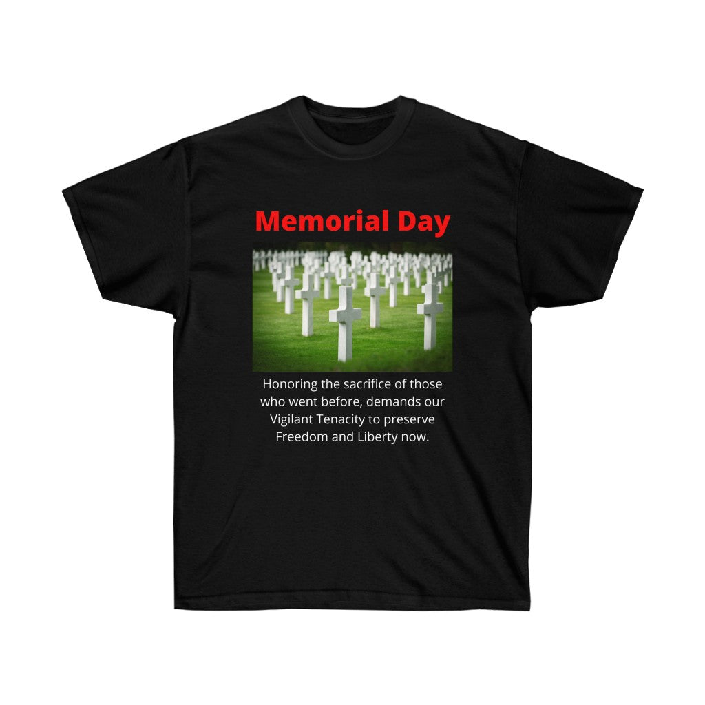 Memorial Day - Honor the fallen by preserving freedom now.