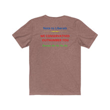 Load image into Gallery viewer, Politics. Liberal. Conservative.  &quot;Conservatives Outnumber Liberals, Bwaa Ha.&quot;  Unisex Jersey Short Sleeve Tee - GRW Designs
