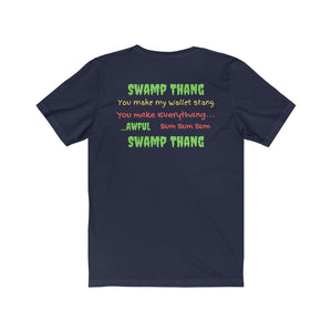 Democrats.  Swamp Thang."  Unisex Jersey Short Sleeve Tee