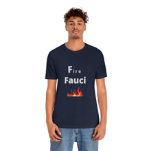 Load image into Gallery viewer, Fire Fauci
