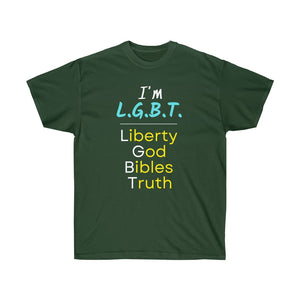 LGBT - Liberty, God, Bibles, Truth - Unisex Ultra Cotton Tee